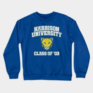 Harrison University Class of 03 (Variant) - Old School Crewneck Sweatshirt